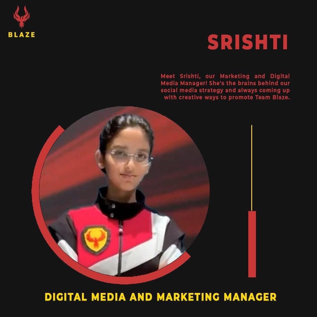 Srishti Aggarwal, Digital Media and Marketing Manager for Team Blaze